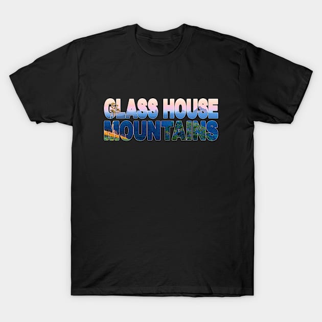 GLASS HOUSE MOUNTAINS - Sunshine Coast Sunset T-Shirt by TouristMerch